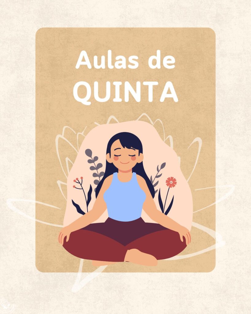 Aulas de Meditação Quintas 19h30